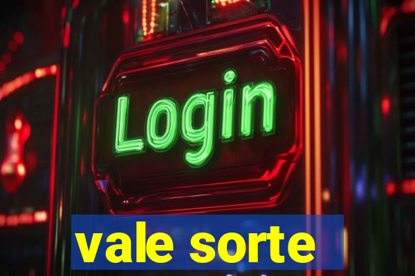 vale sorte - resultado hoje